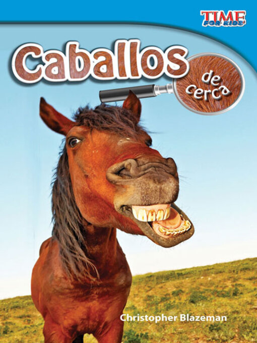 Title details for Caballos de cerca by Christopher Blazeman - Available